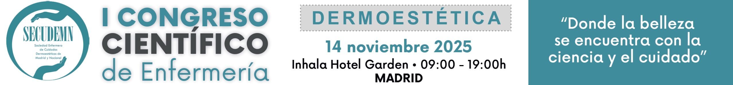 I Congreso Científico de Enfermería Dermoestética SECUDEMN